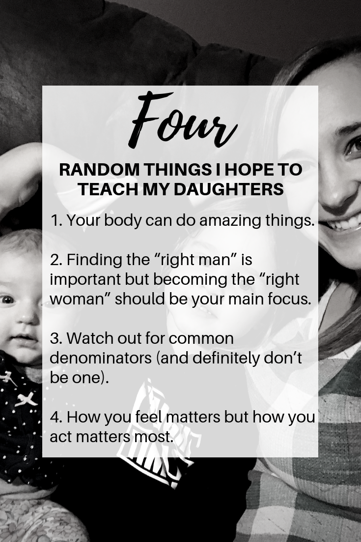 Four random things I want to teach my daughters
