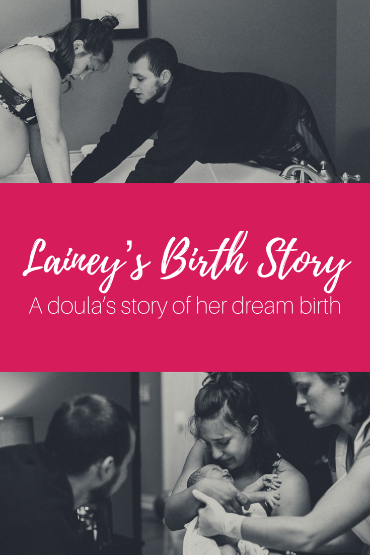 Lainey’s Birth Story